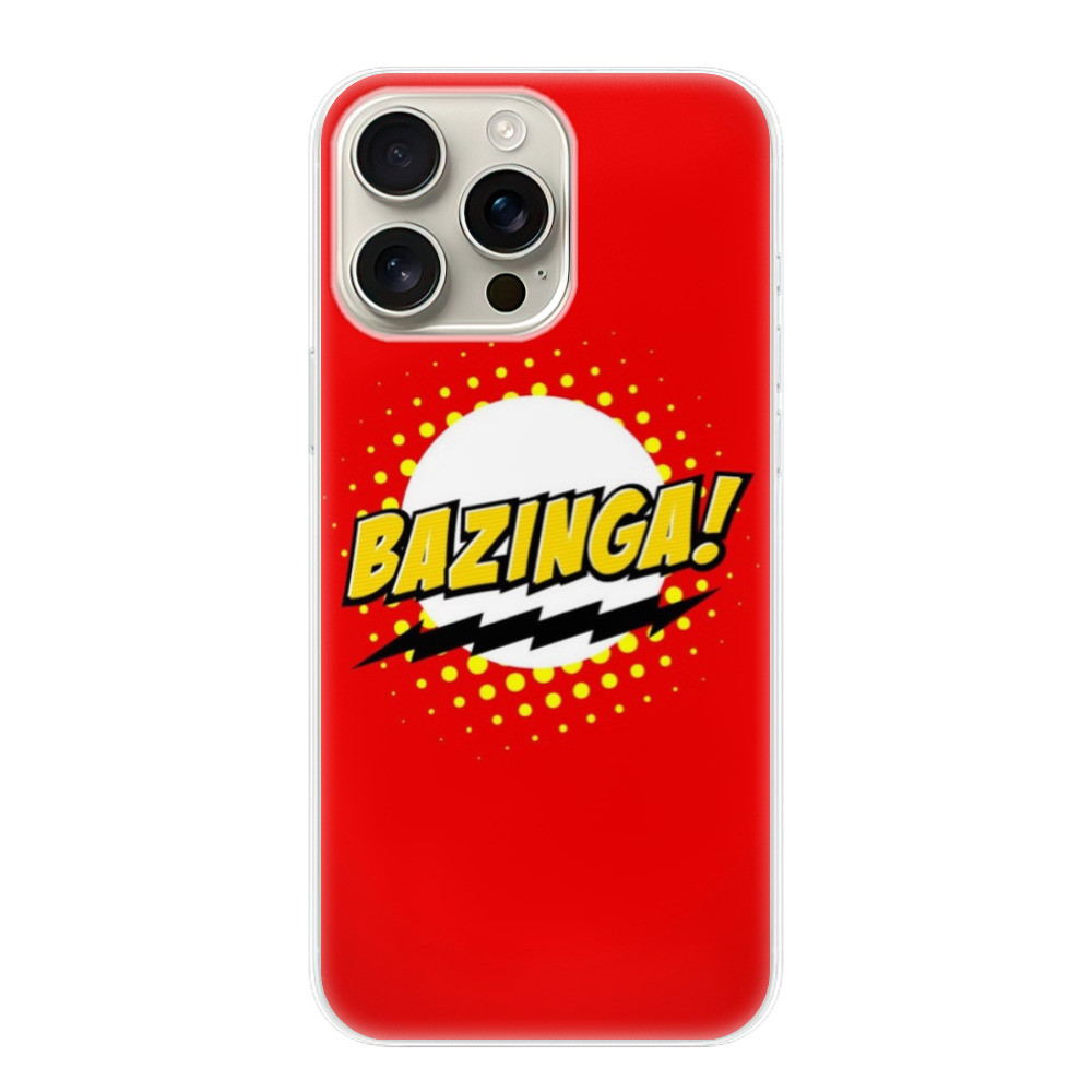 Odolné silikónové puzdro iSaprio - Bazinga 01 - iPhone 16 Pro Max