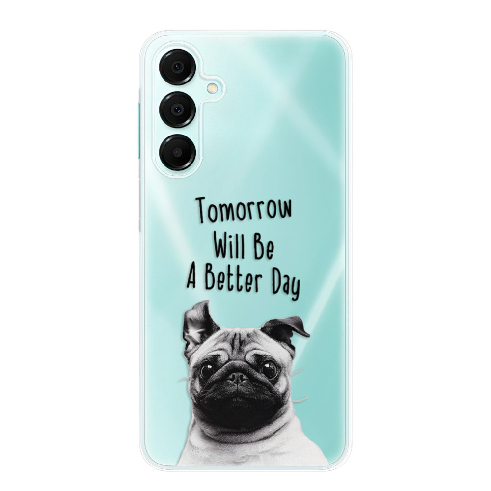 Odolné silikónové puzdro iSaprio - Better Day 01 - Samsung Galaxy A16 5G