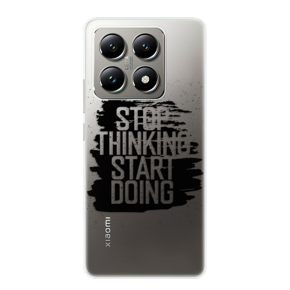 Odolné silikónové puzdro iSaprio - Start Doing - black - Xiaomi 14T