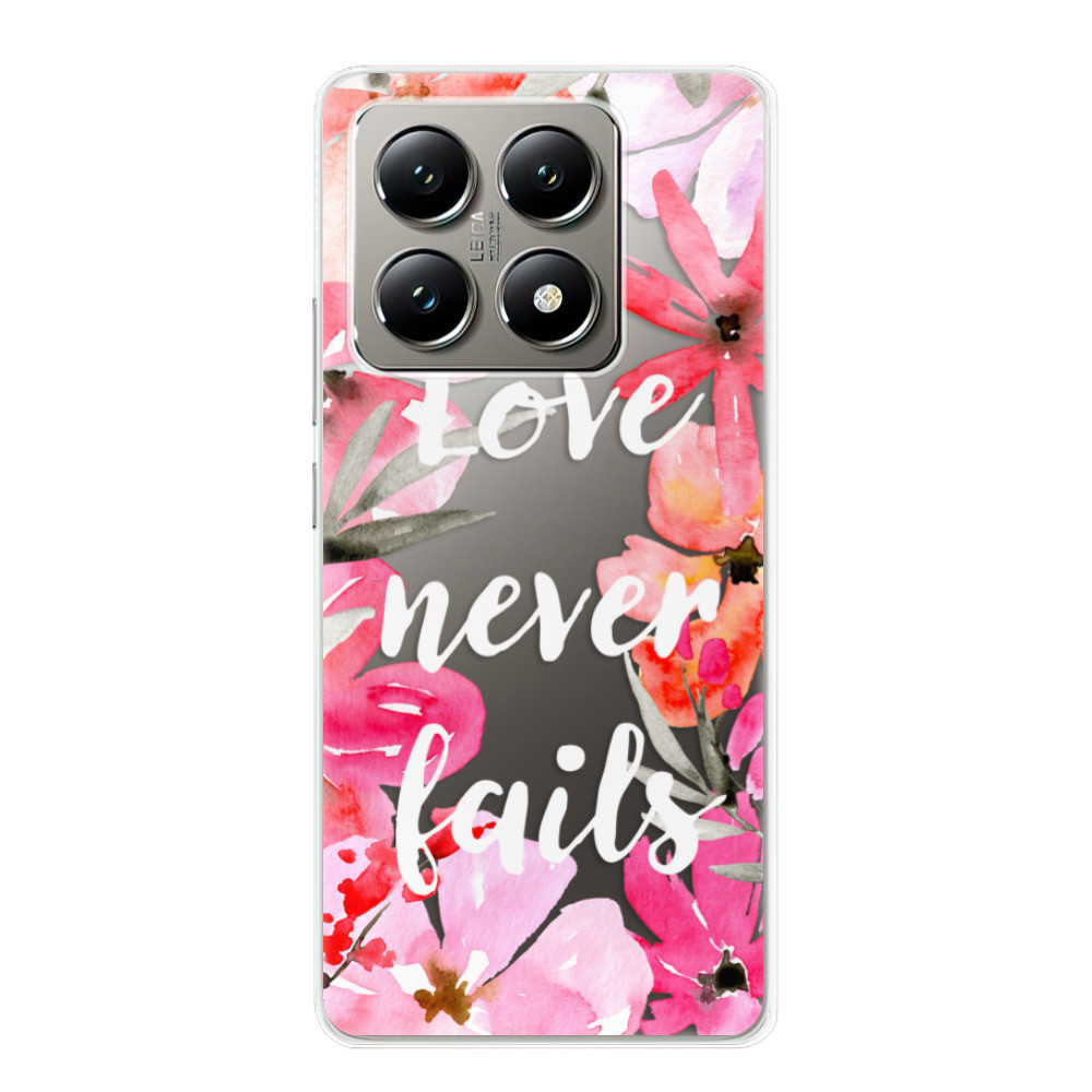 Odolné silikónové puzdro iSaprio - Love Never Fails - Xiaomi 14T Pro