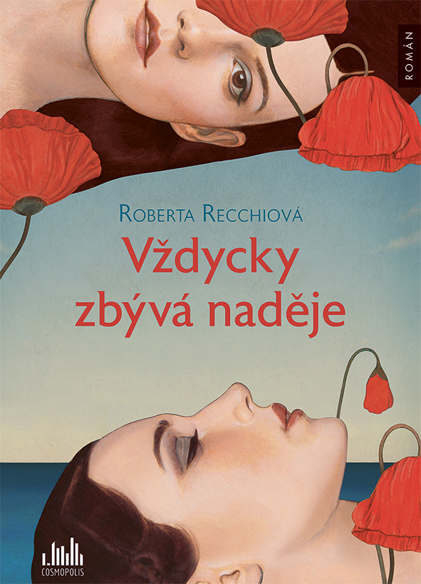 Vždycky zbývá naděje, Recchia Rossella Roberta