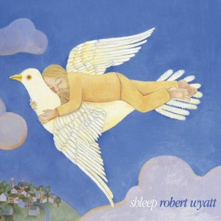 WYATT, ROBERT - SHLEEP, CD