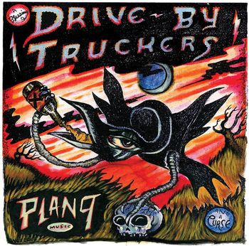 DRIVE-BY TRUCKERS - PLAN 9 RECORDS JULY 13, 2006, Vinyl