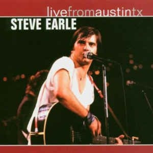 STEVE EARLE - LIVE FROM AUSTIN, TX, Vinyl