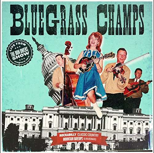 BLUEGRASS CHAMPS - LIVE FROM THE DON OWENS SHOW, CD