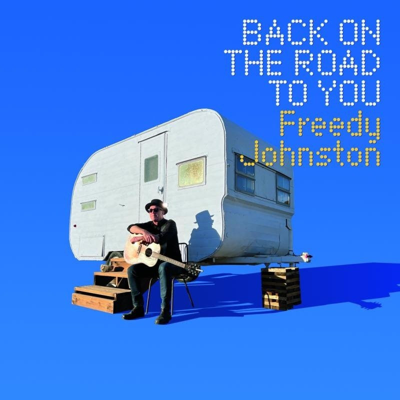 JOHNSTON, FREEDY - BACK ON THE ROAD TO YOU, Vinyl