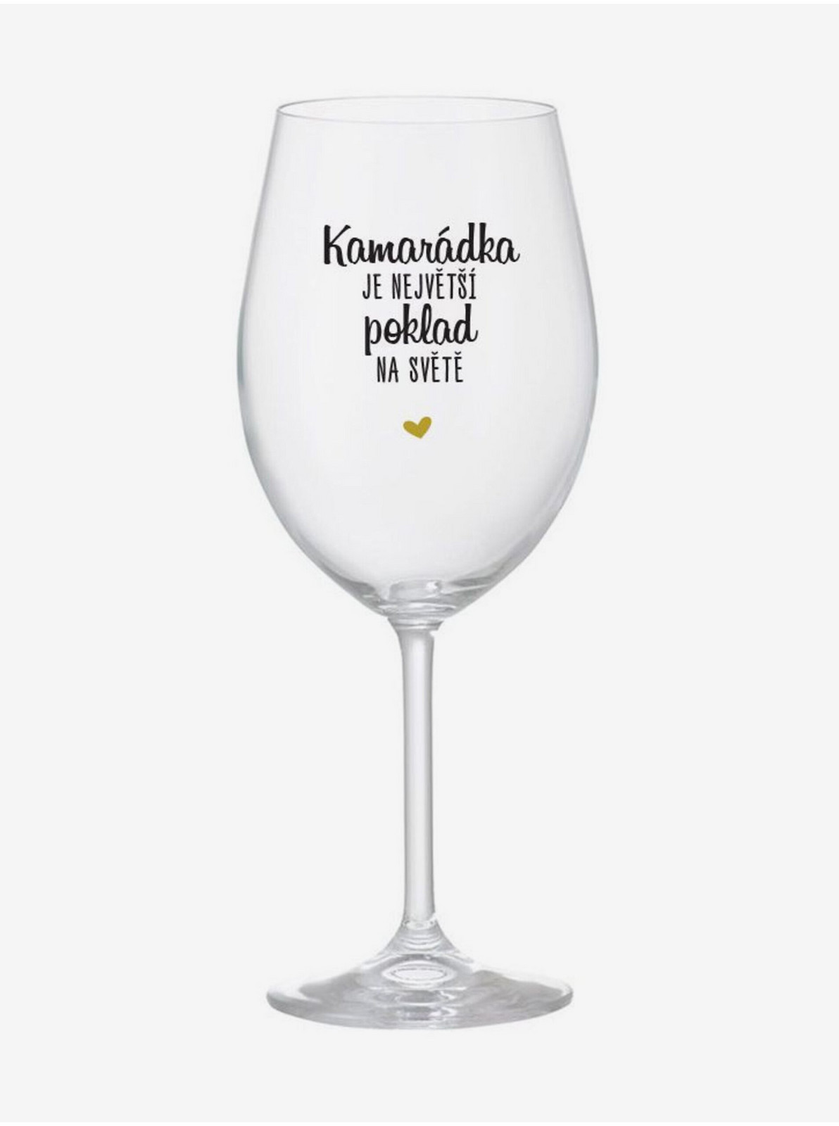 KAMARÁDKA JE NAJVÄČŠÍ POKLAD NA SVETE - číry pohár na víno 350 ml