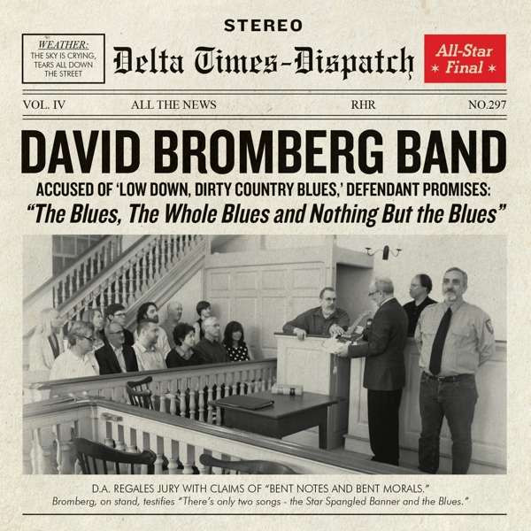 BROMBERG, DAVID & ... - BLUES, WHOLE BLUES AND NOTHING BUT THE BLUES, CD