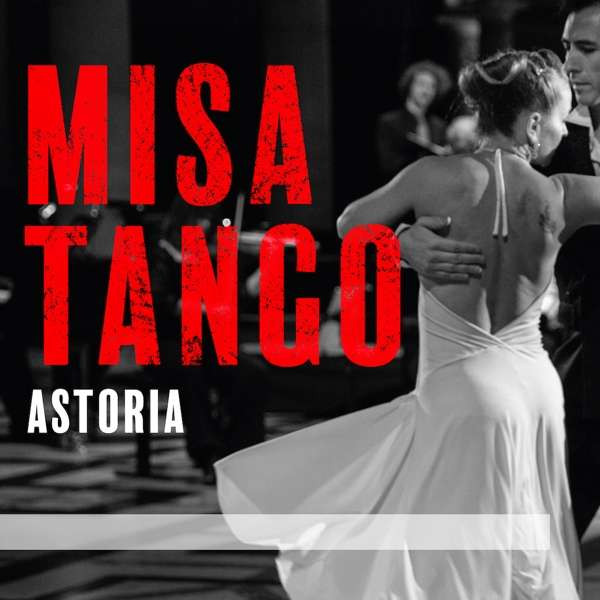 ASTORIA - MISA TANGO, CD