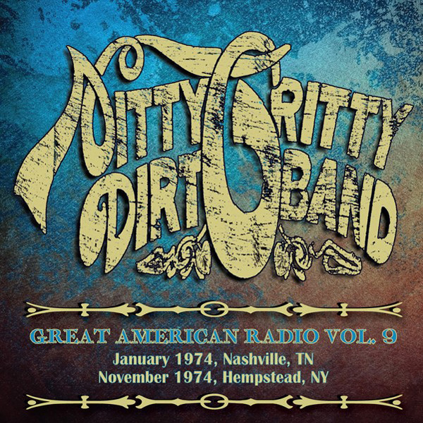 Nitty Gritty Dirt Band - Great American Radio Volume 9, CD