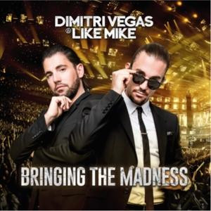 Dimitri Vegas & Li... - Bringing the Madness, CD