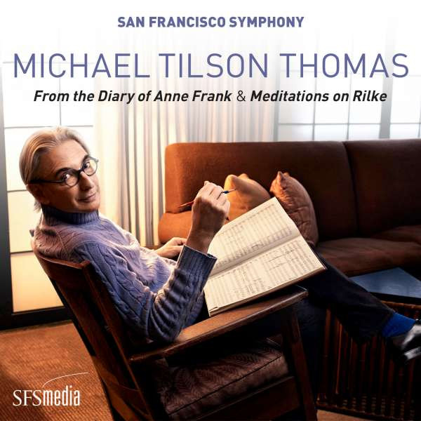 Thomas, Michael Tilson - From the Diary of Anne Frank & Meditations On Rilke, CD