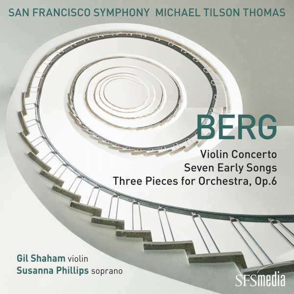 San Francisco Symphony / - Berg: Violin Concerto/Seven Early Songs/Three Pieces Fo, CD