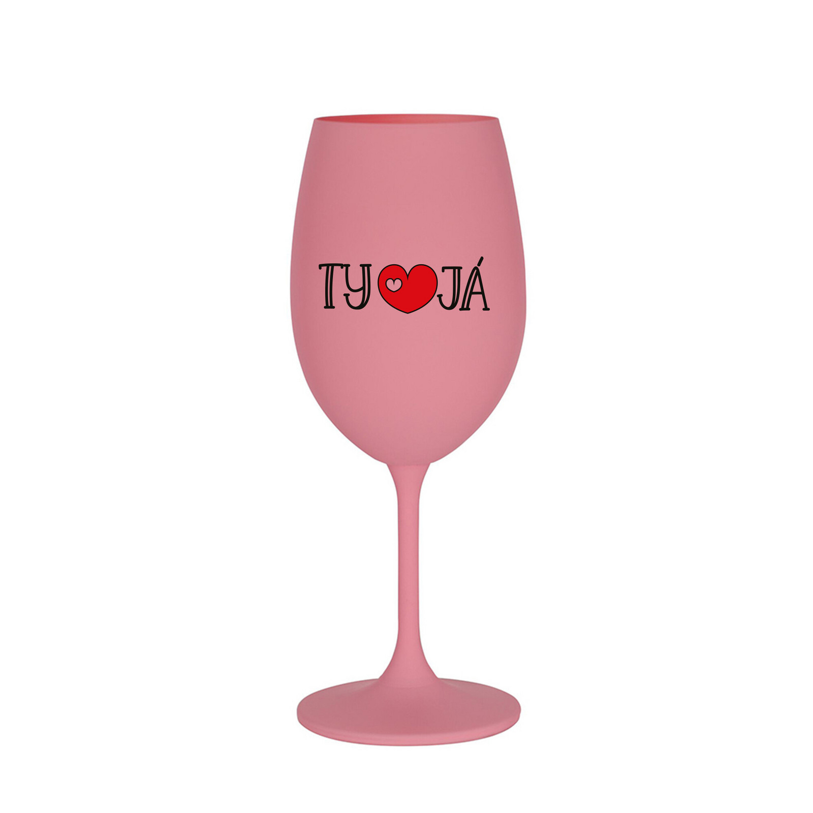 TY A JÁ - růžová sklenice na víno 350 ml