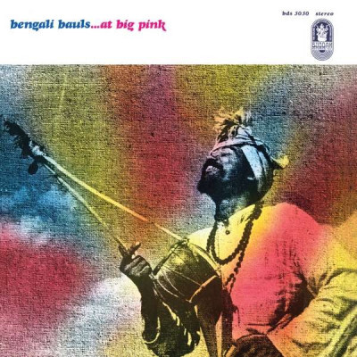 BENGALI BAULS - AT BIG PINK, CD