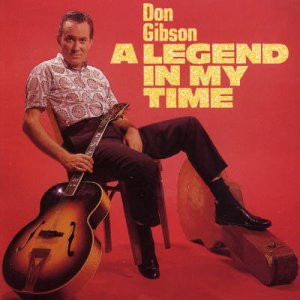 GIBSON, DON - A LEGEND IN MY TIME, CD