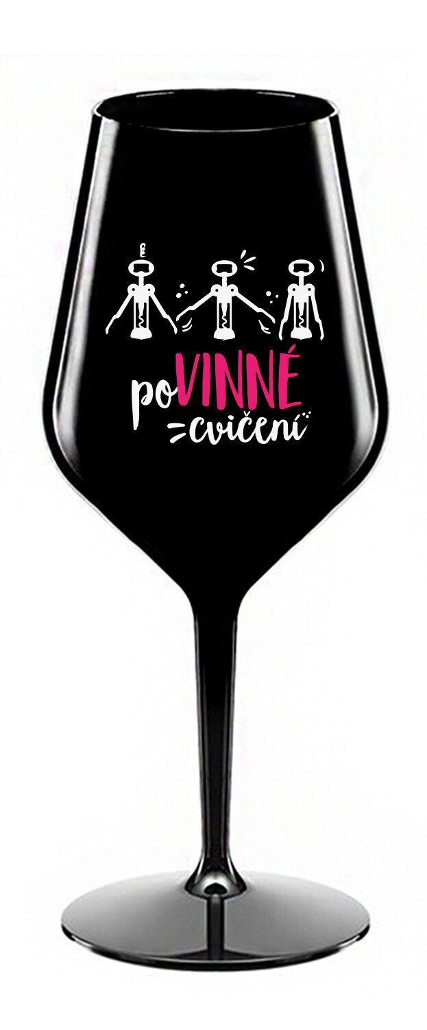 POVINNÉ CVIČENÍ - černá nerozbitná sklenice na víno 470 ml