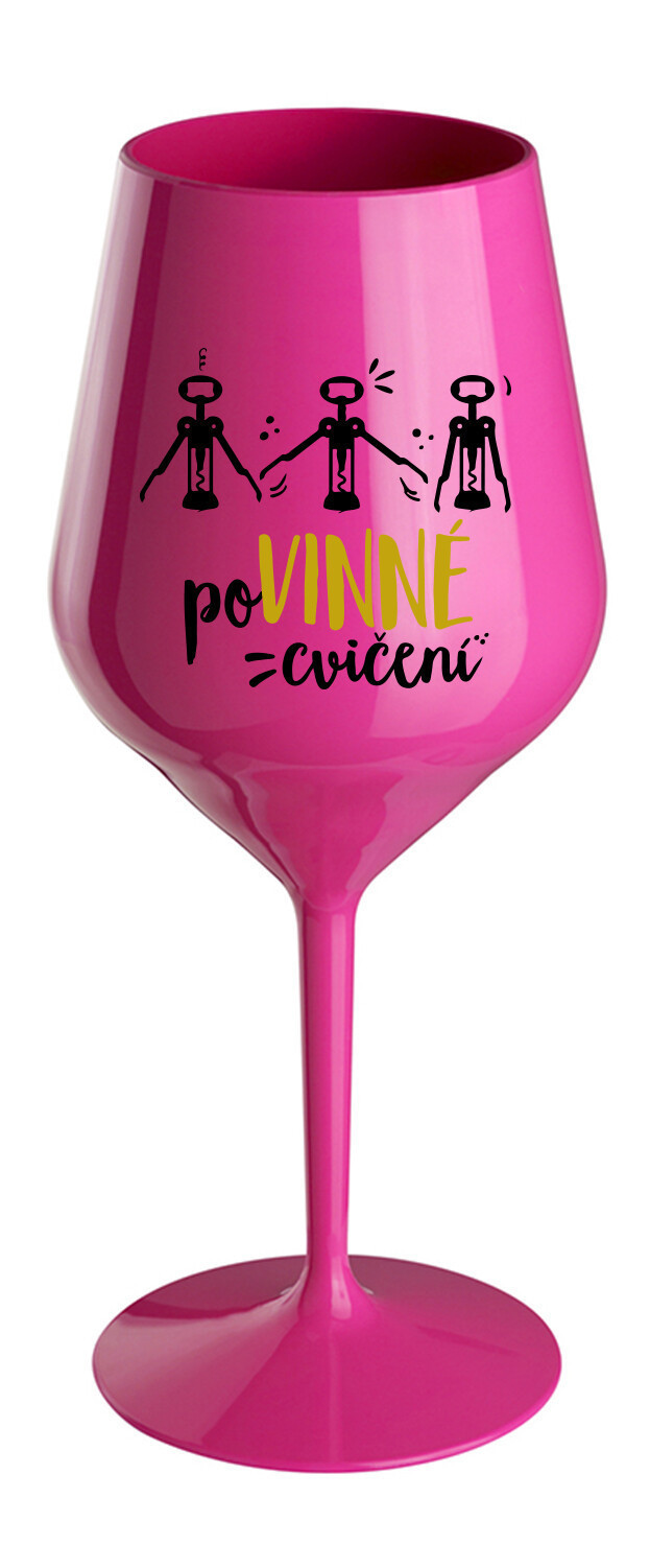 POVINNÉ CVIČENÍ - růžová nerozbitná sklenice na víno 470 ml