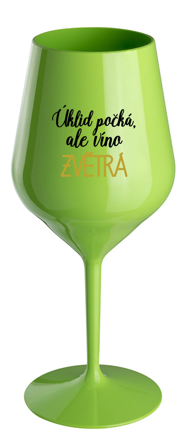 ÚKLID POČKÁ, ALE VÍNO ZVĚTRÁ - zelená nerozbitná sklenice na víno 470 ml