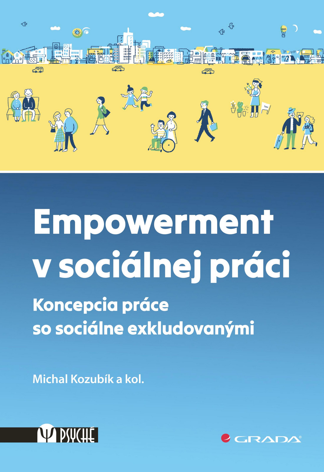 Empowerment v sociálnej práci, Kozubík Michal