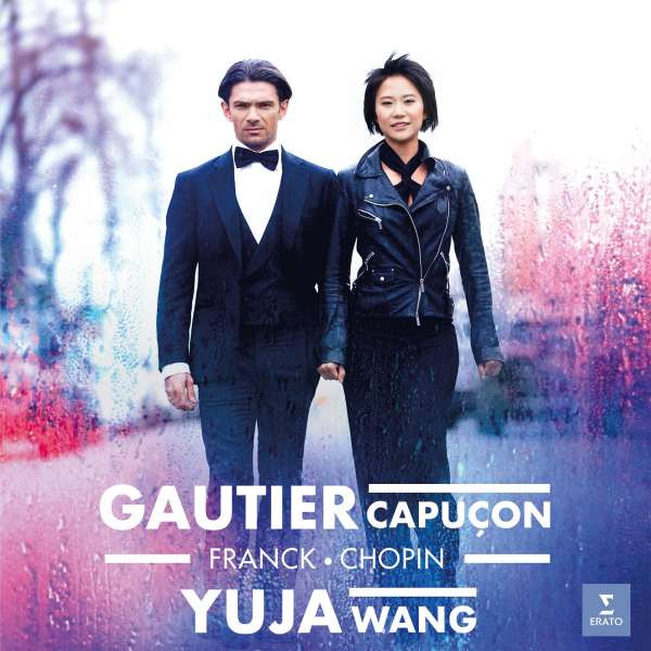 CAPUCON, GAUTIER/WANG, YUJA - FRANCK, CHOPIN, CD