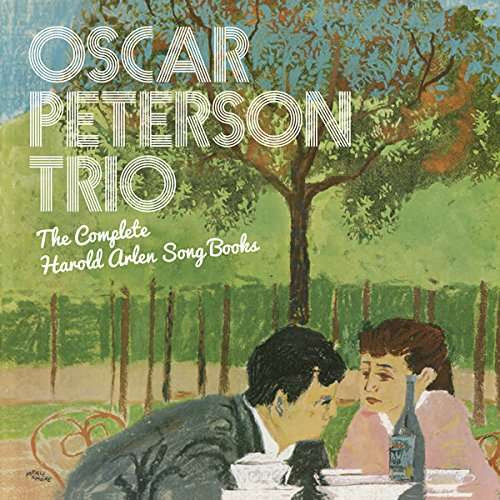 OSCAR PETERSON TRIO - COMPLETE HAROLD ARLEN SONG BOOKS, CD