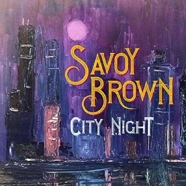 SAVOY BROWN - CITY NIGHT, Vinyl