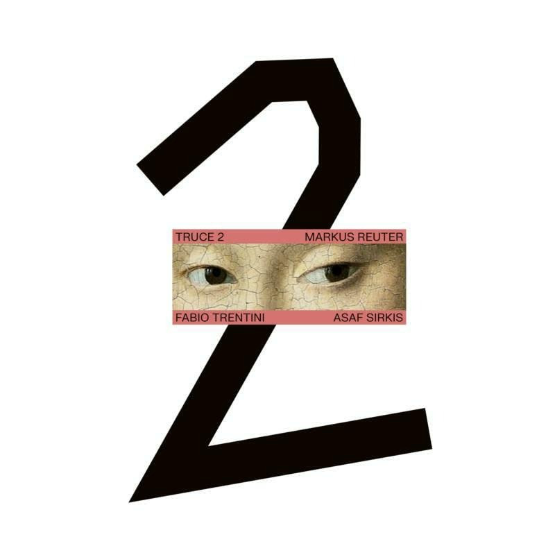 REUTER, MARCUS - TRUCE 2, CD