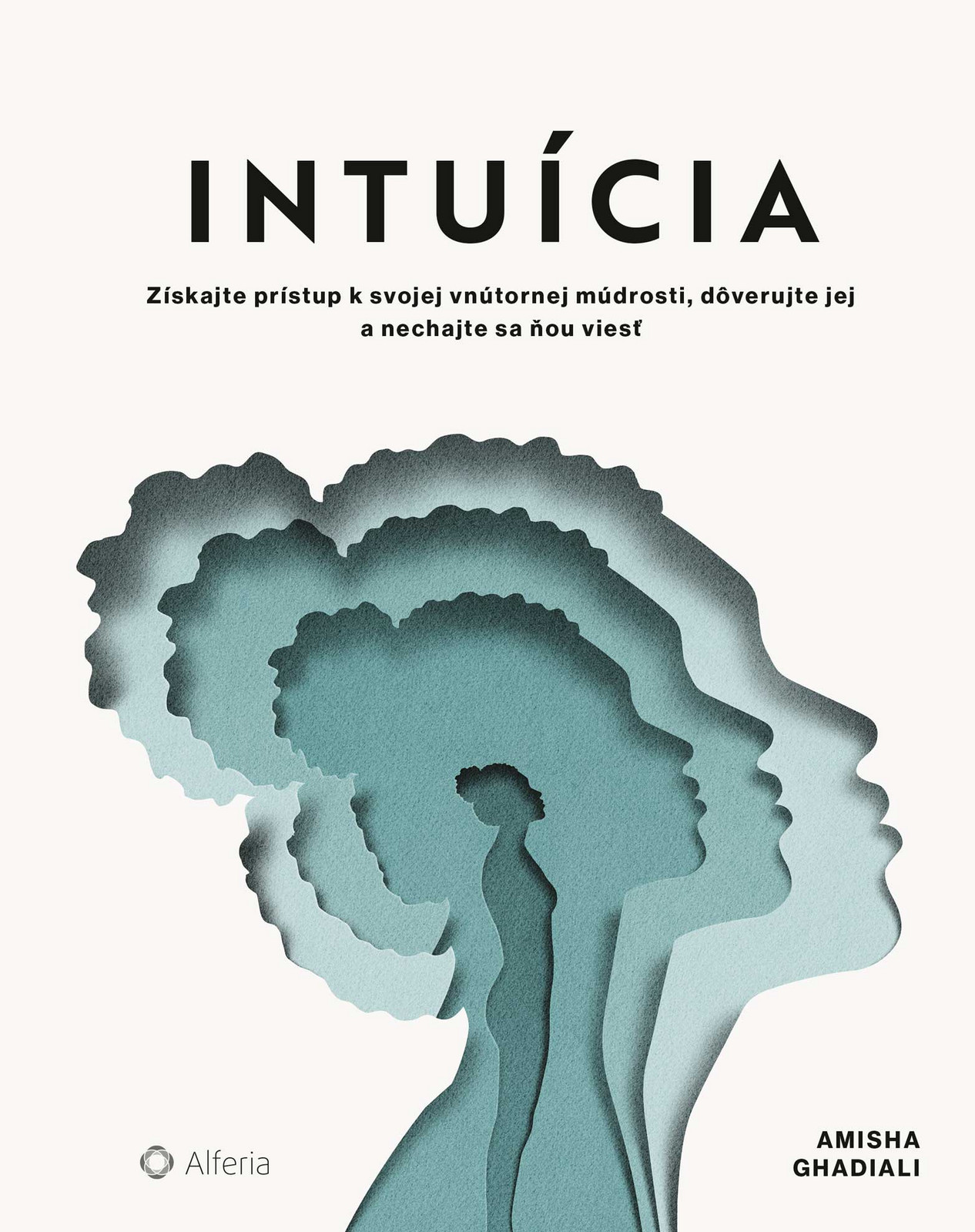 Intuícia, Ghadiali Amisha