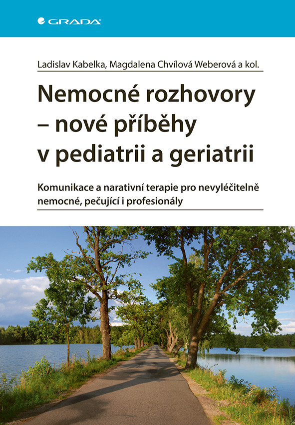 Nemocné rozhovory - nové příběhy v pediatrii a geriatrii, Kabelka Ladislav