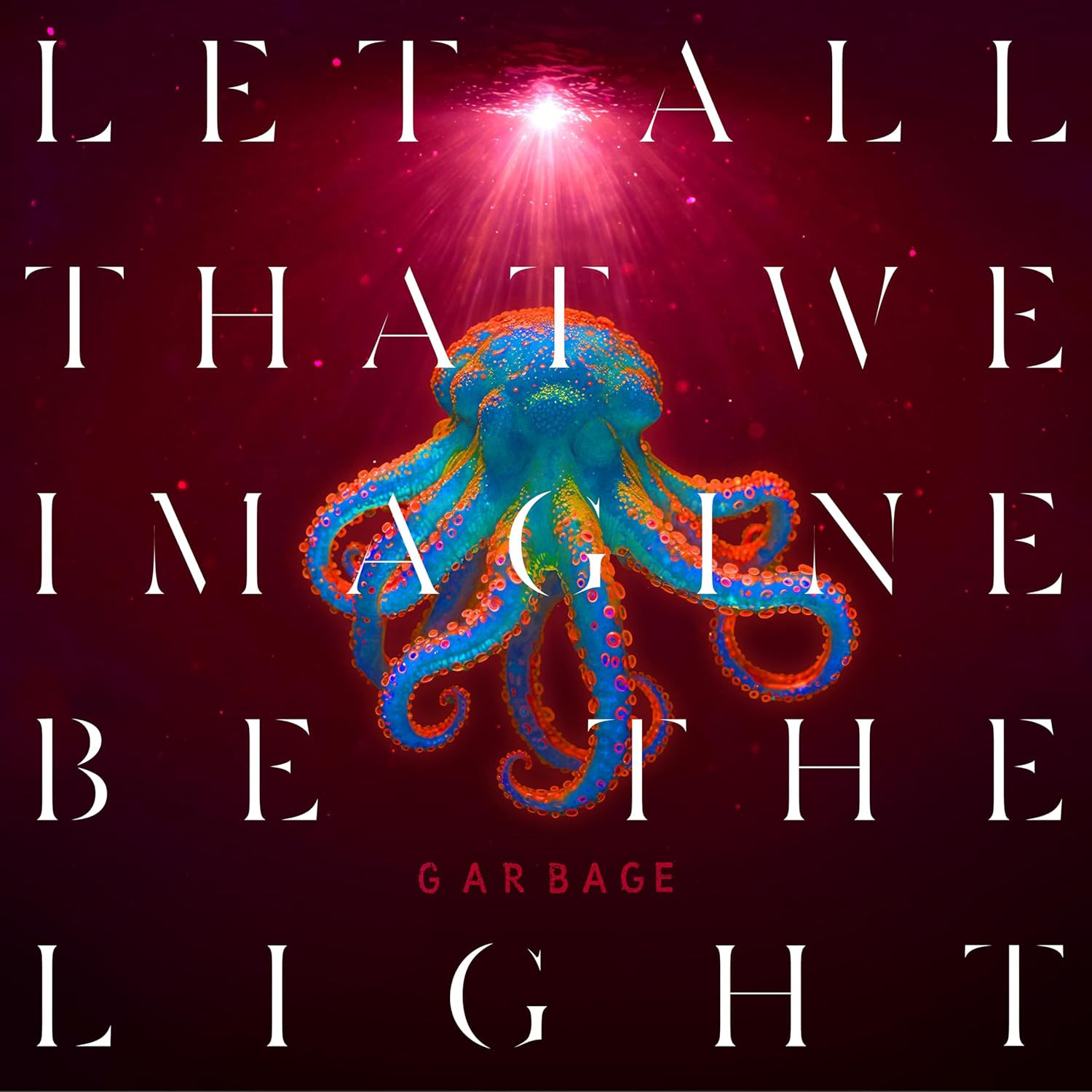 Garbage, Let All That We Imagine Be the Light, CD