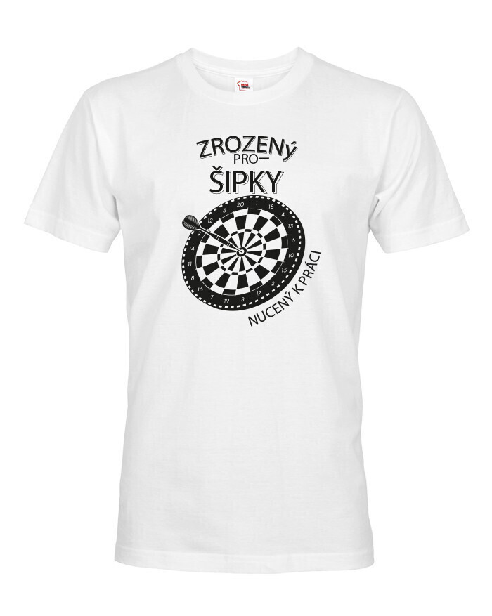 Pánské tričko - Zrozený pre šípky - ideálny darček