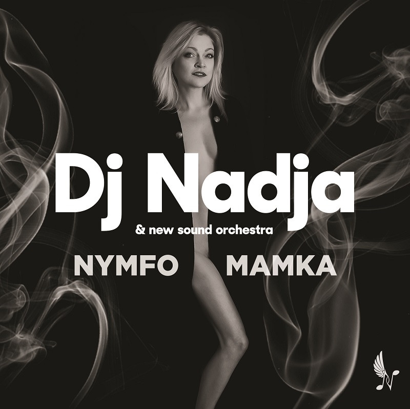 Dj Nadja & New Sound Orchestra - Nymfomamka