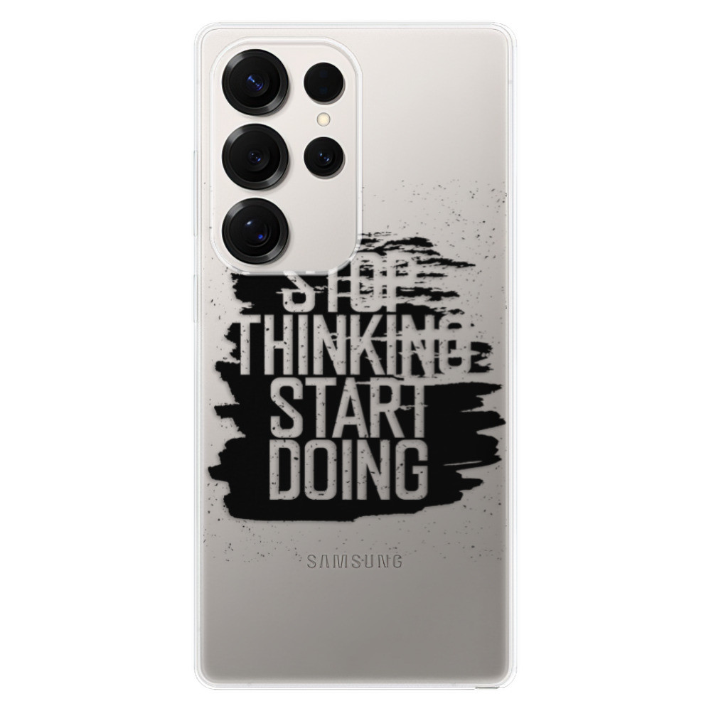 Odolné silikónové puzdro iSaprio - Start Doing - black - Samsung Galaxy S25 Ultra
