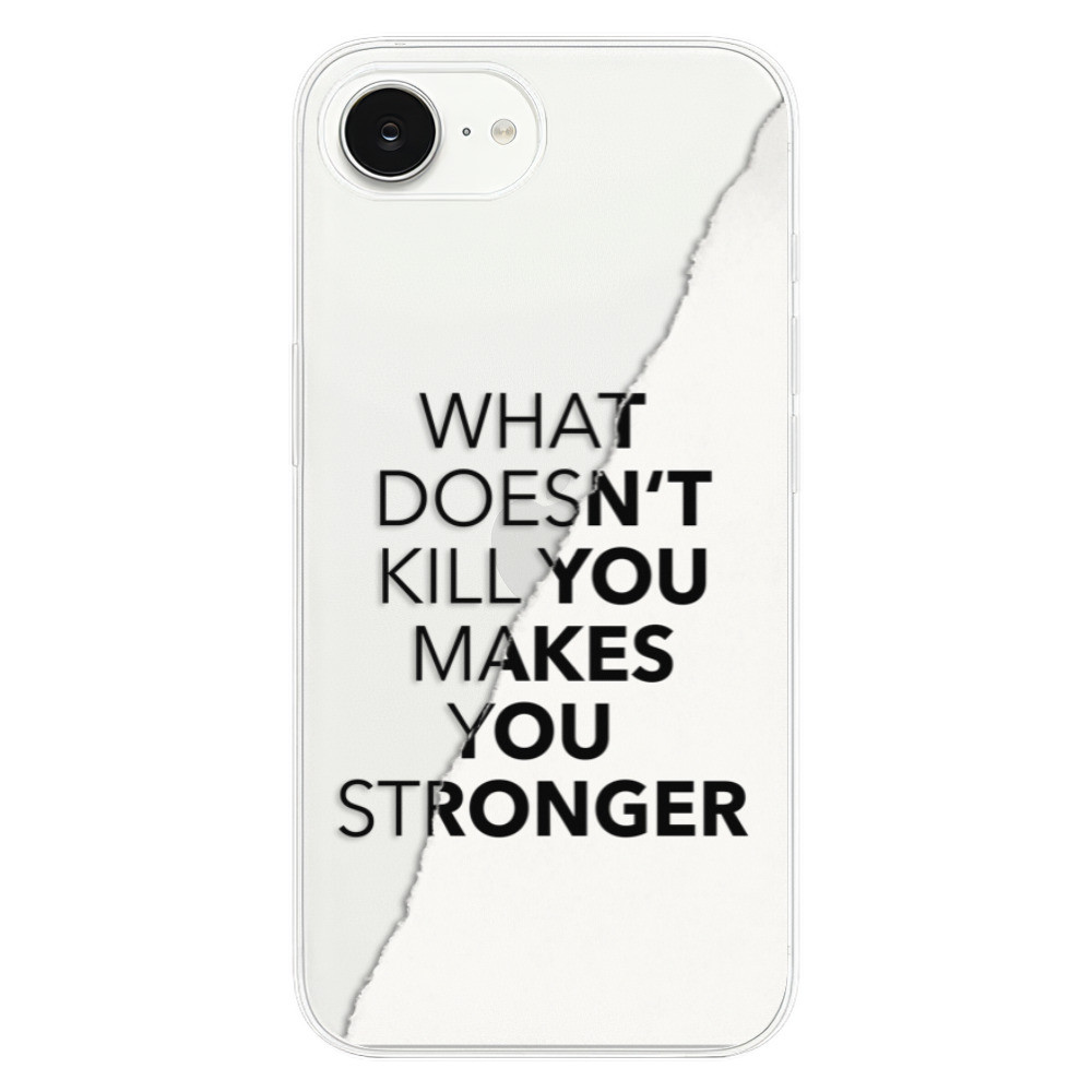 Odolné silikónové puzdro iSaprio - Makes You Stronger - iPhone 16e