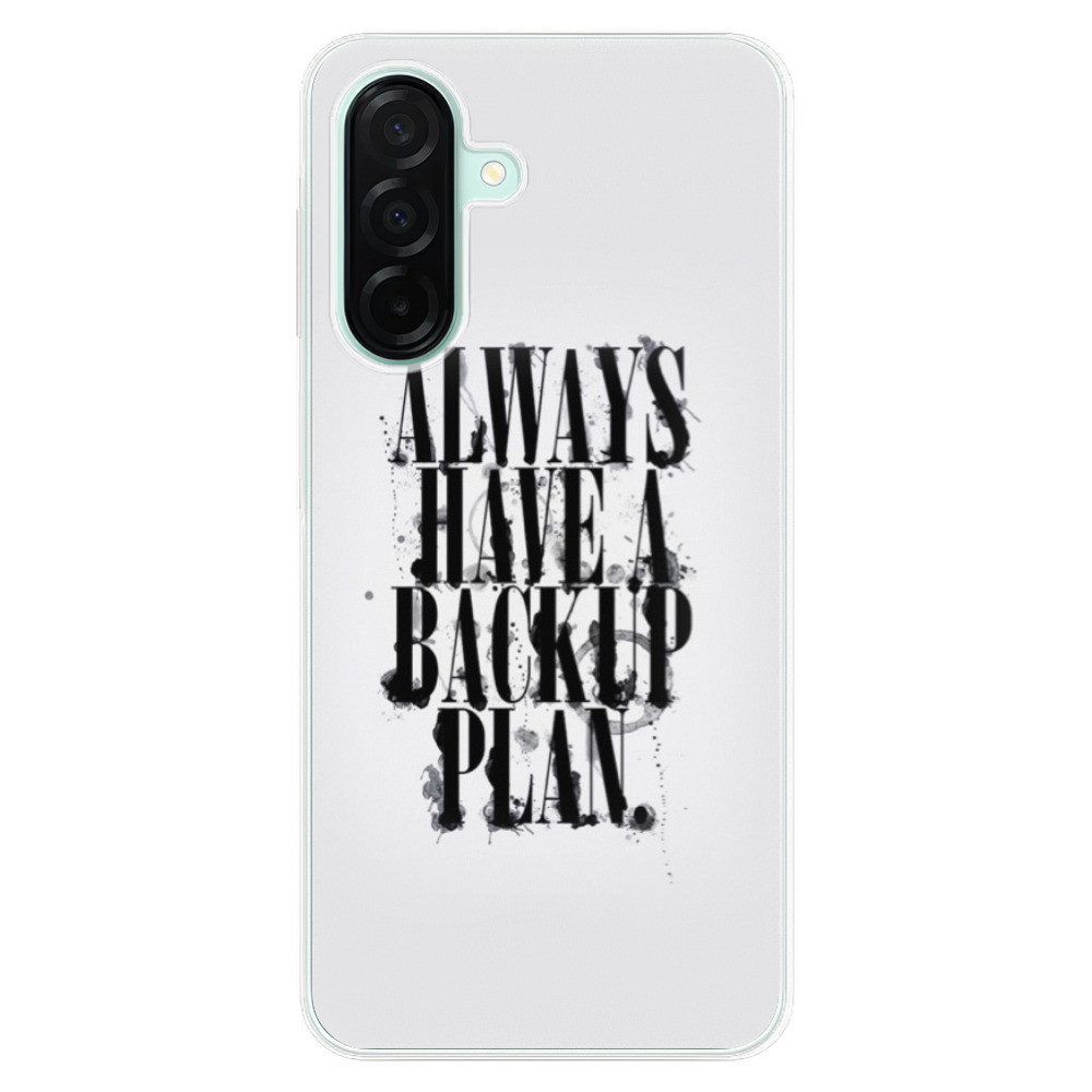 Odolné silikónové puzdro iSaprio - Backup Plan - Samsung Galaxy A26