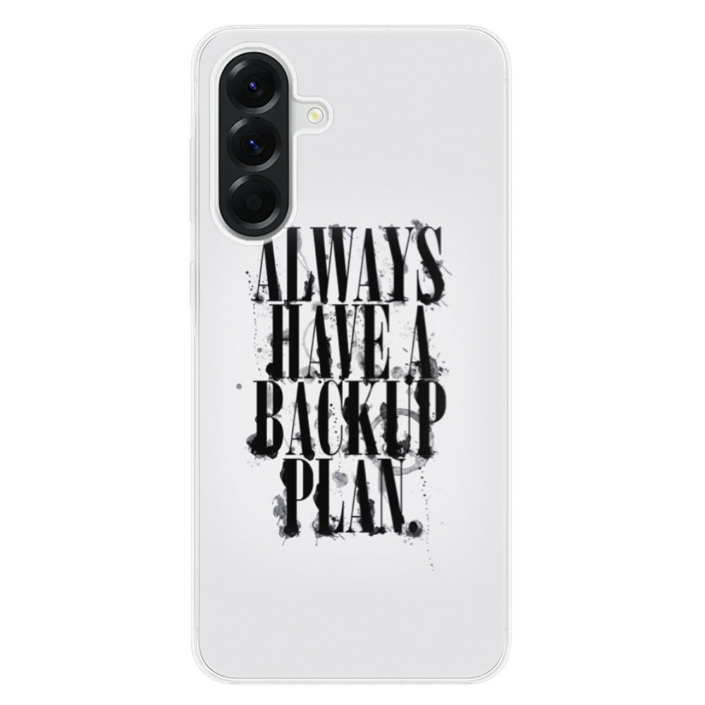 Odolné silikónové puzdro iSaprio - Backup Plan - Samsung Galaxy A56