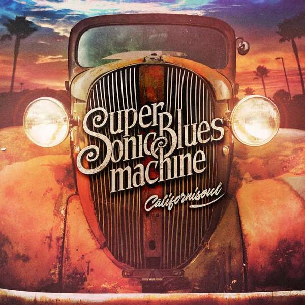SUPERSONIC BLUES MACHINE - CALIFORNISOUL, CD