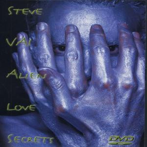 VAI, STEVE - ALIEN LOVE SECRETS, DVD