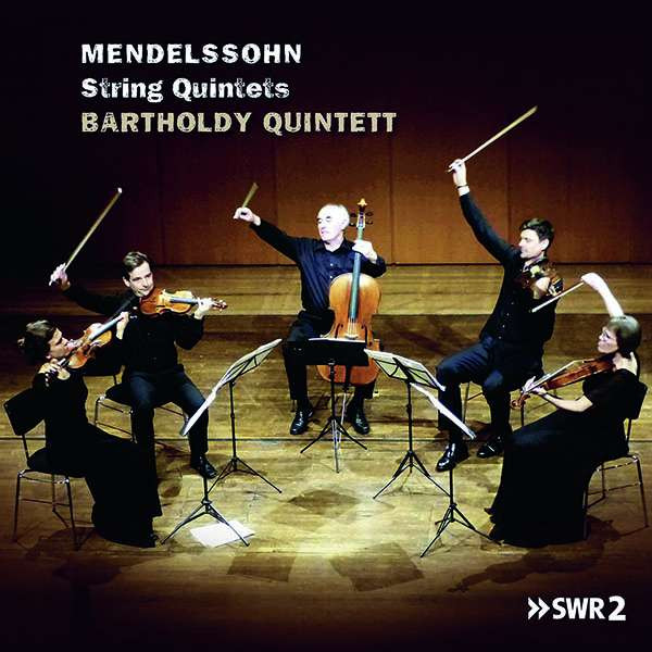 BARTHOLDY QUINTETT - MENDELSSOHN, STRING QUINTETS, CD