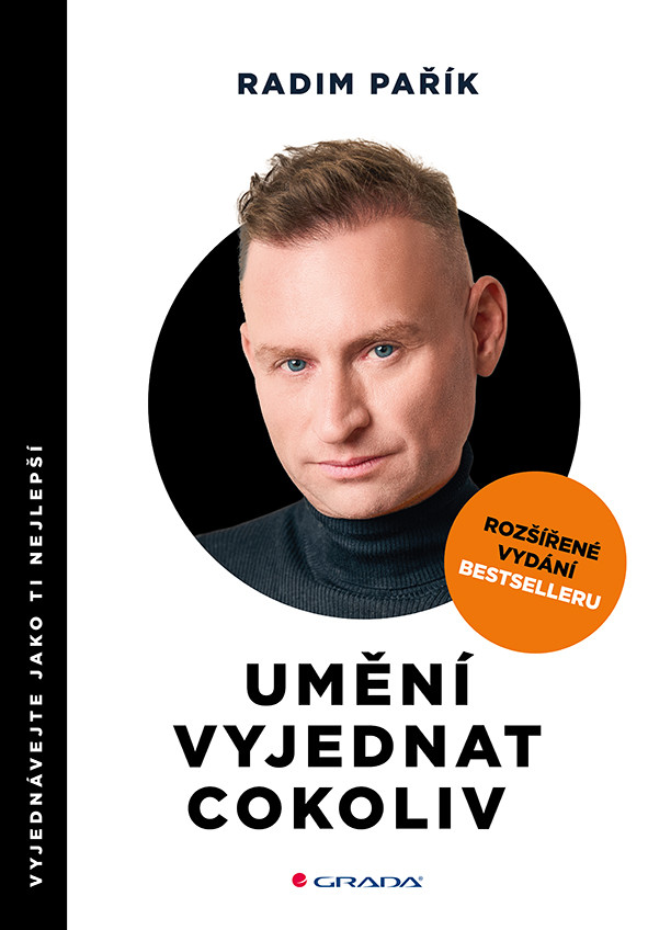 Umění vyjednat cokoliv - rozšířené vydání, Pařík Radim
