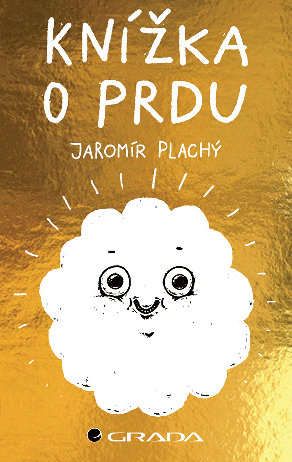 Knížka o prdu, Plachý Jaromír