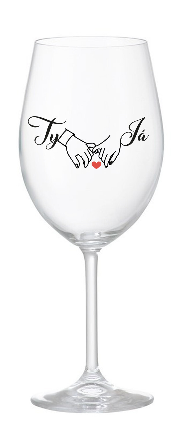 TY A JÁ (svatba) - čirá sklenice na víno 350 ml