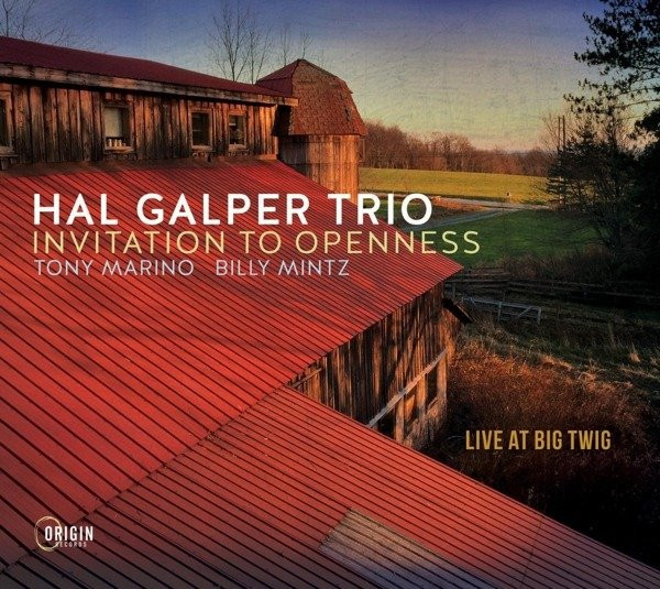 HAL GALPER TRIO - INVITATION TO OPENNESS: LIVE AT BIG TWIG, CD