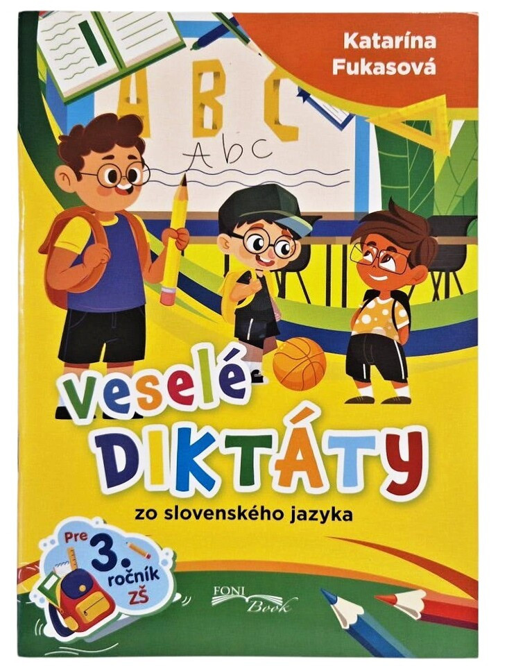 Veselé diktáty zo slovenského jazyka pre 3.ročník