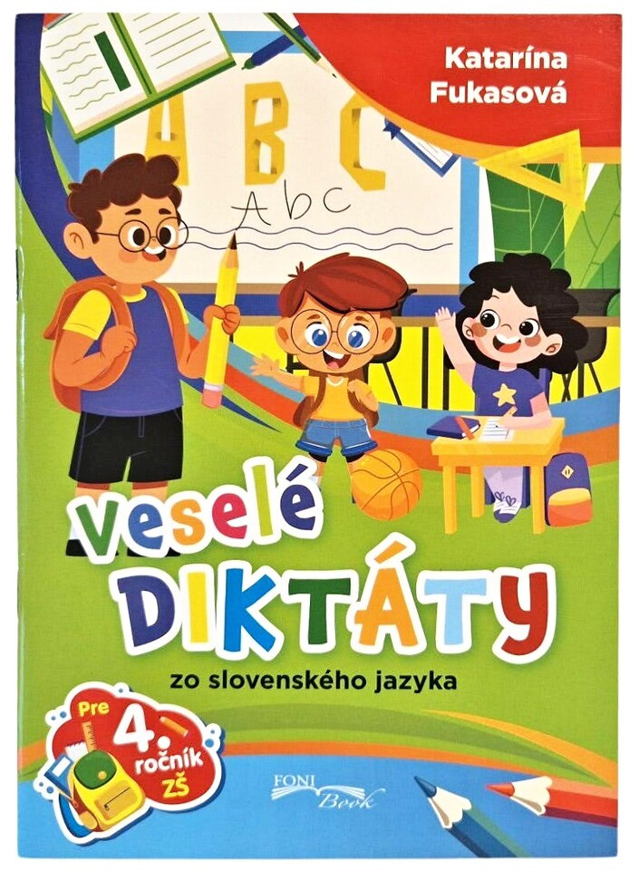 Veselé diktáty zo slovenského jazyka pre 4.ročník
