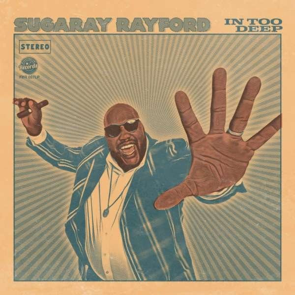 RAYFORD, SUGARAY - IN TOO DEEP, Vinyl