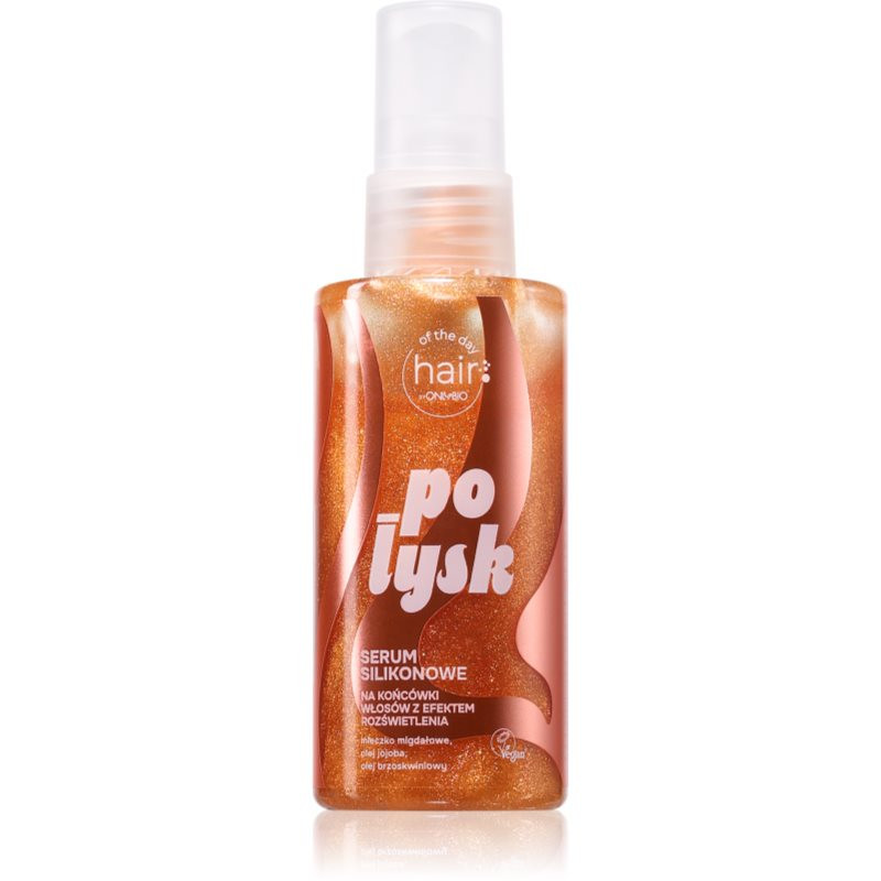 OnlyBio Hair Of The Day Shine Serum sérum na vlasy na lesk a hebkosť vlasov 70 ml