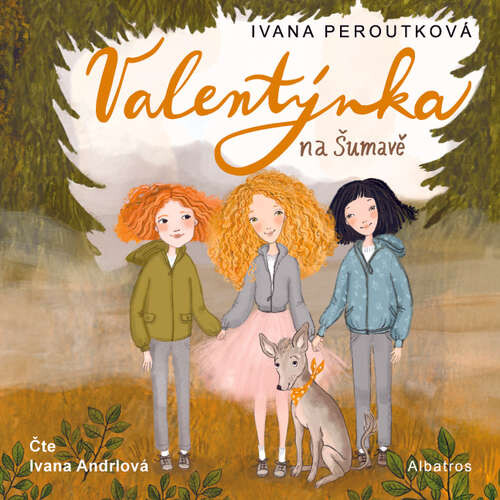 Valentýnka na Šumavě - Ivana Peroutková (mp3 audiokniha)