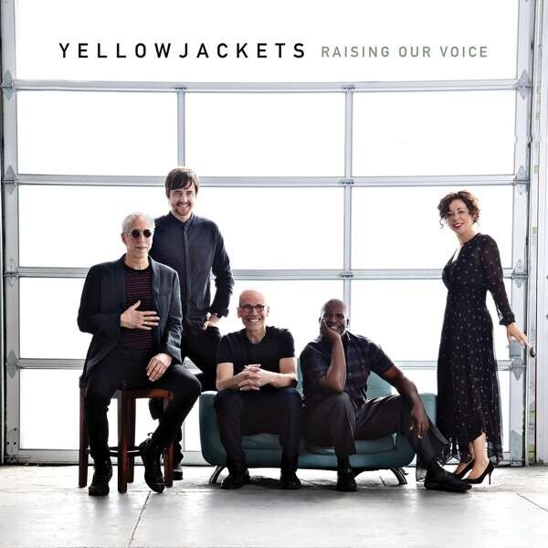 YELLOWJACKETS - RAISING OUR VOICE, CD